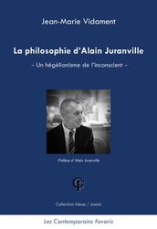 La philosophie d Alain Juranville - Un hégélianisme de l inconscient