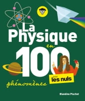 La physique pour les Nuls en 100 phénomènes