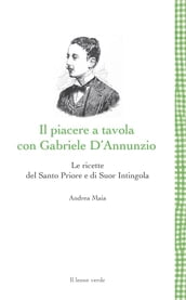 Il piacere a tavola con Gabriele D Annunzio