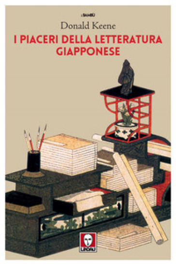 I piaceri della letteratura giapponese - Donald Keene