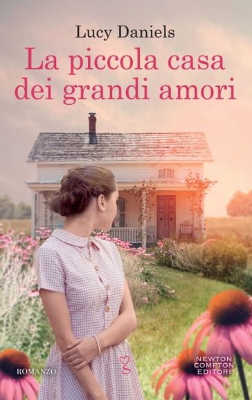 La piccola casa dei grandi amori - Lucy Daniels