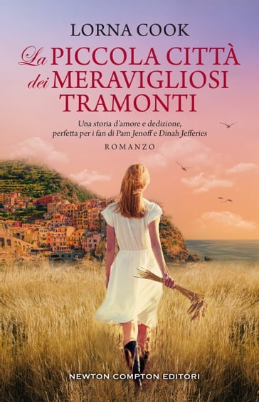 La piccola città dei meravigliosi tramonti - Lorna Cook