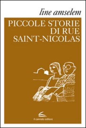 Le piccole storie di rue Saint-Nicolas - Line Amselem