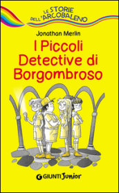 I piccoli detective di Borgombroso