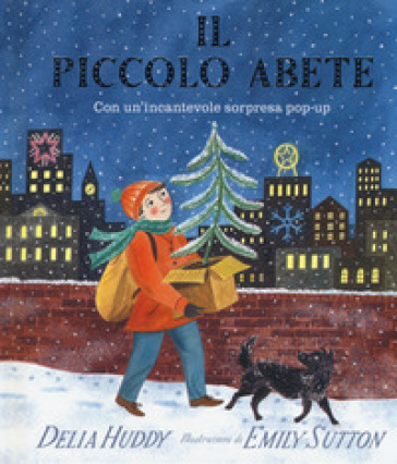 Il piccolo abete. Ediz. a colori - Delia Huddy