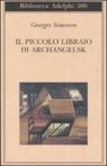 Il piccolo libraio di Archangelsk - Georges Simenon