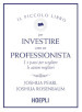 Il piccolo libro per investire come un professionista. I 5 passi per scegliere le azioni migliori