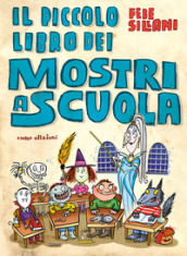 Il piccolo libro dei mostri a scuola