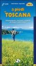 A piedi in Toscana. 100 passeggiate, escursioni e trekking alla scoperta della natura. 3.