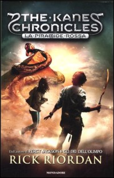 La piramide rossa. The Kane Chronicles. Vol. 1 - Rick Riordan