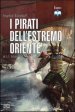 I pirati dell estremo oriente 811-1639