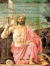 Le piscine, il portico di Salomone e le feste in Giovanni