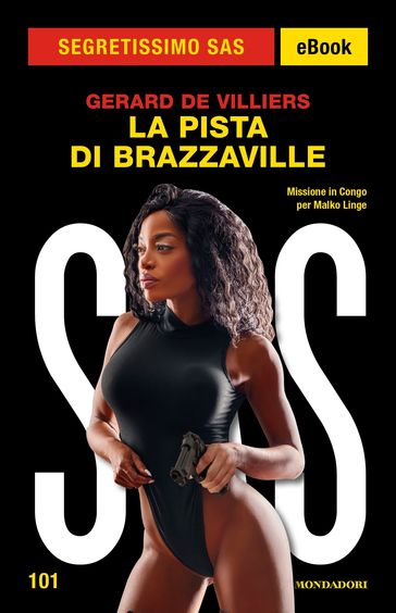 La pista di Brazzaville (Segretissimo SAS) - Gerard DE VILLIERS