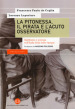 La pitonessa, il pirata e l acuto osservatore. Spiritismo e scienza nell Italia della belle époque