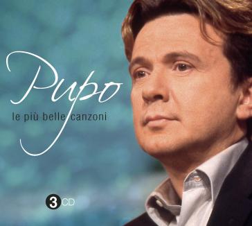 Le piu' belle canzoni (box 3 cd) - Pupo