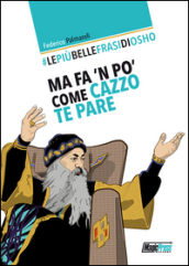 Le più belle frasi di Osho. Ma fa 