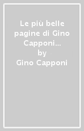 Le più belle pagine di Gino Capponi scelte da Giovanni Gentile