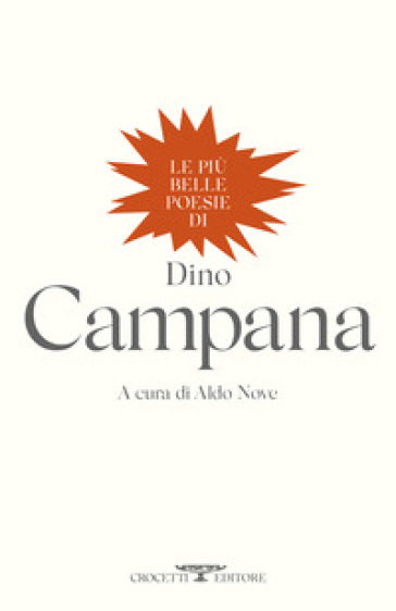 Le più belle poesie di Dino Campana - Dino Campana