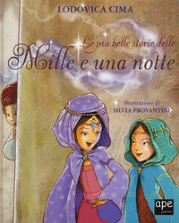 Le più belle storie delle «Mille e una notte» - Lodovica Cima