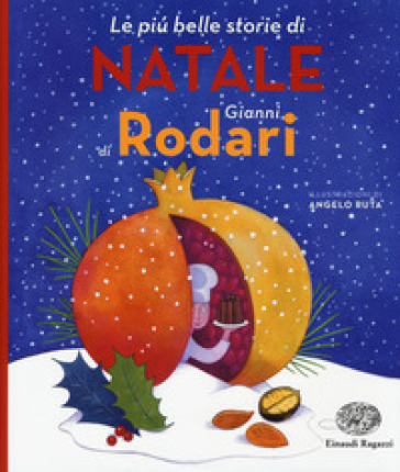 Le più belle storie di Natale di Gianni Rodari - Gianni Rodari