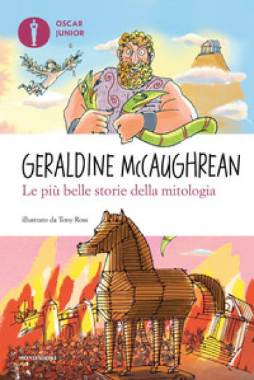 Le più belle storie della mitologia - Geraldine McCaughrean