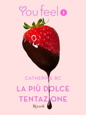 La più dolce tentazione (Youfeel)