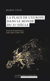 La place de l Europe dans le monde du 21e siècleNouveau livre