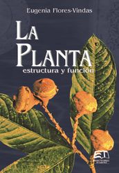 La planta: estructura y función