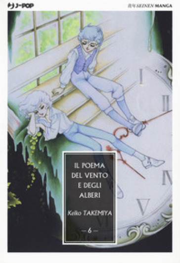 Il poema del vento e degli alberi. 6. - Keiko Takemiya