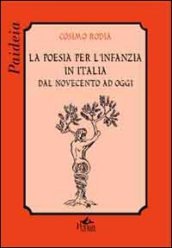 La poesia per l infanza in Italia. Dal Novecento ad oggi
