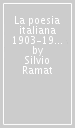 La poesia italiana 1903-1943. Quarantuno titoli esemplari