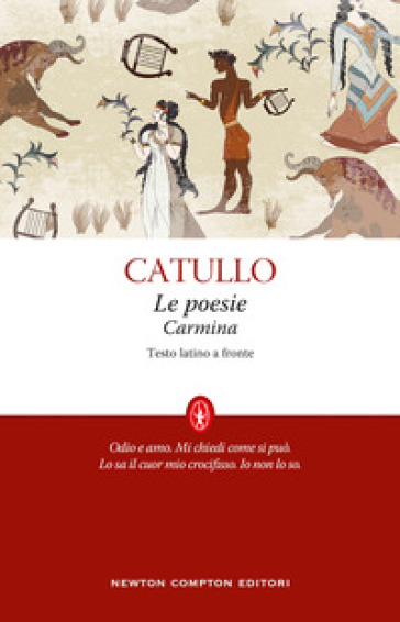 Le poesie-Carmina. Testo latino a fronte - Gaio Valerio Catullo