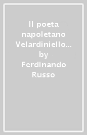 Il poeta napoletano Velardiniello e la festa di San Giovanni a Mare