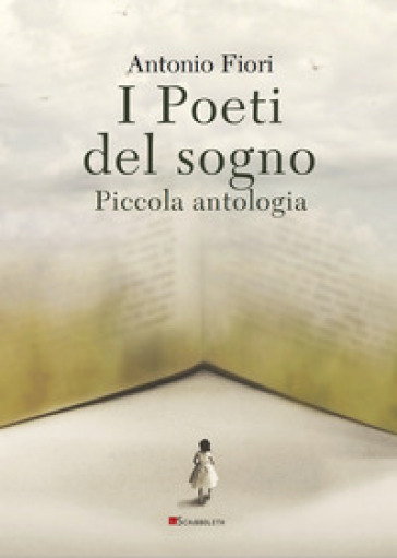 I poeti del sogno. Piccola antologia