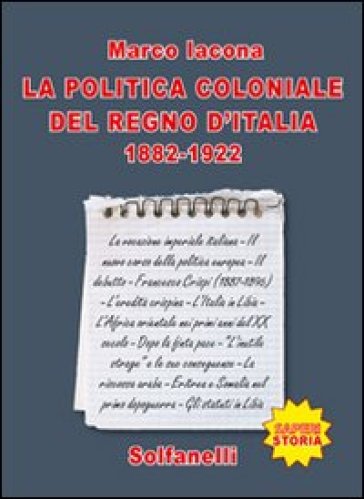 La politica coloniale del Regno d'Italia (1882-1922) - Marco Iacona