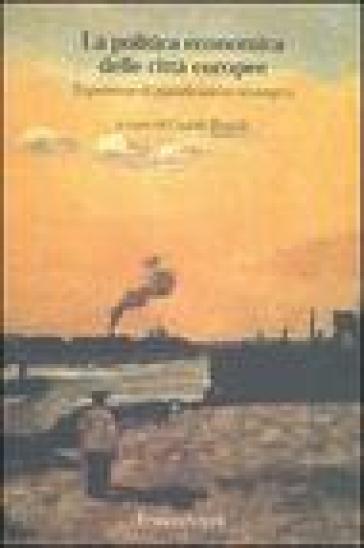 La politica economica delle città europee. Esperienze di pianificazione strategica - Guido Borelli