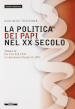 La politica dei papi nel XX sec.. 2.Da Pio XII (1939) a Giovanni Paolo II (1991)