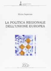 La politica regionale dell Unione Europea