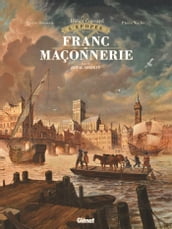 L Épopée de la franc-maçonnerie - Tome 04