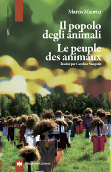 Il popolo degli animali. Le peuple des animaux - Marco Maurizi
