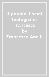 Il popolo. I semi teologici di Francesco