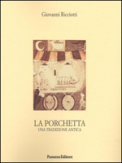 La porchetta. Una tradizione antica