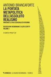 La portata metapolitica dell assoluto realismo