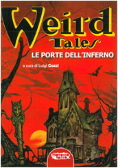 Le porte dell Inferno. Weird Tales