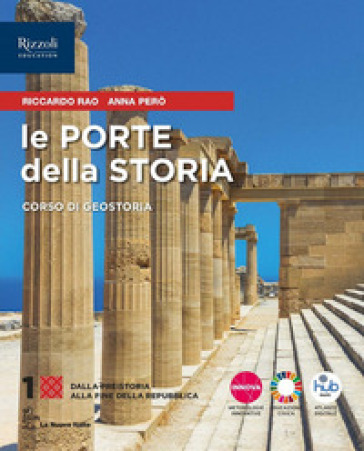 Le porte della storia. Con Visual Book, Atlante ieri e oggi, Cittadine e cittadini oggi. P...