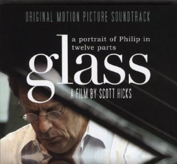 A portrait of philip in twelve parts - Philip Glass