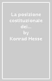 La posizione costituzionale dei partiti politici nello Stato moderno