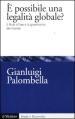 E possibile una legalità globale? Il rule of law e la governance del mondo