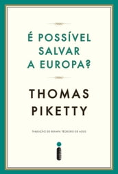 É possível salvar a Europa?