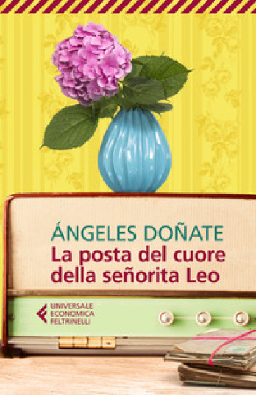 La posta del cuore della senorita Leo - Angeles Donate